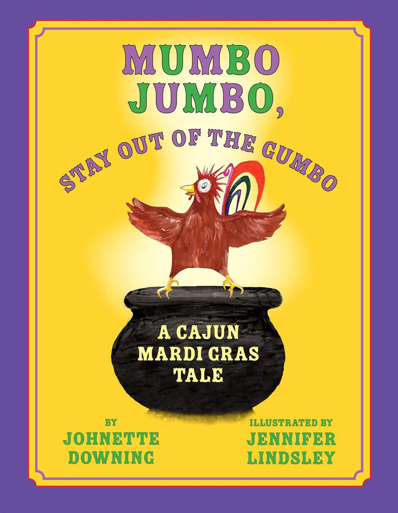 Mumbo, Jumbo Stay Out of the Gumbo