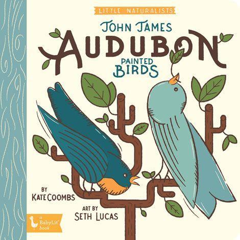 Little Naturalists: JJ Audubon (Board Book)